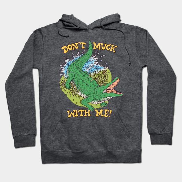 Don't Muck With Me Hoodie by Hillary White Rabbit